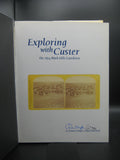 Exploring with Custer (Used Signed Hardcover) - Ernest Grafe, Paul Horsted