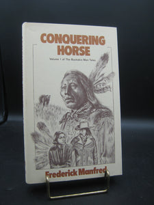 Conquering Horse (Used Signed Hardcover) - Frederick Manfred