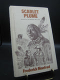 Scarlet Plume (Used Signed Hardcover) - Frederick Manfred