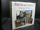 The Black Hills: Yesterday & Today (Used Signed Hardcover) - Paul Horsted