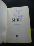 Just Call Me Mike: A Journey to Actor and Activist (Used Signed First Printing Hardcover) - Mike Farrell