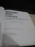 Historic Kern County: An Illustrated History of Bakersfield and Kern County (Used Signed 1st Edition Hardcover) - Chris Brewer