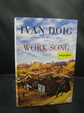 Work Song (Used Signed Hardcover) - Ivan Doig