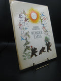 Wonder Tales (Used 1st Printing Hardcover) - Kornei Chukovsky, D. Rottenberg (Translator), E. Felgenhauer (Translator)