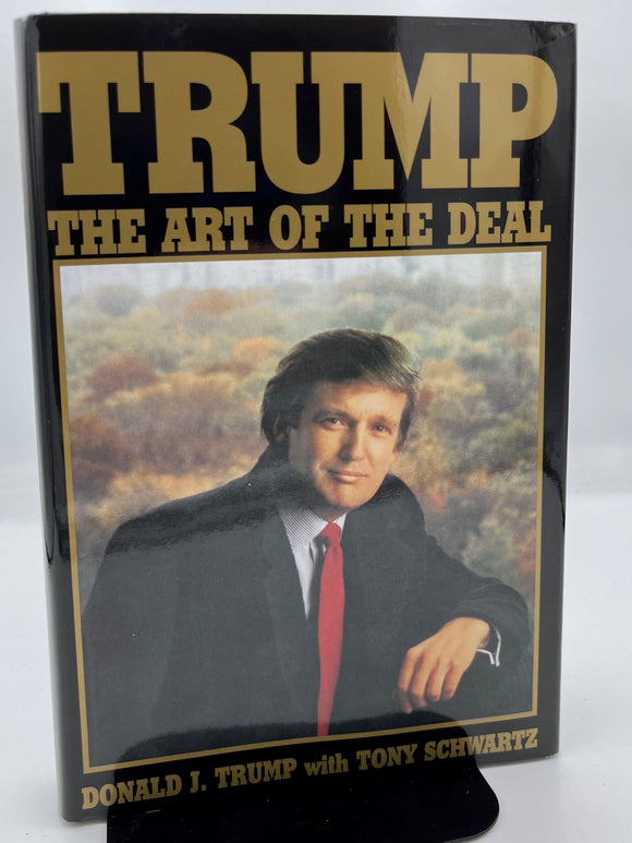Trump: The Art of the Deal Signed 2016 Election (Used Hardcover) - Donald J. Trump, Tony Schwartz