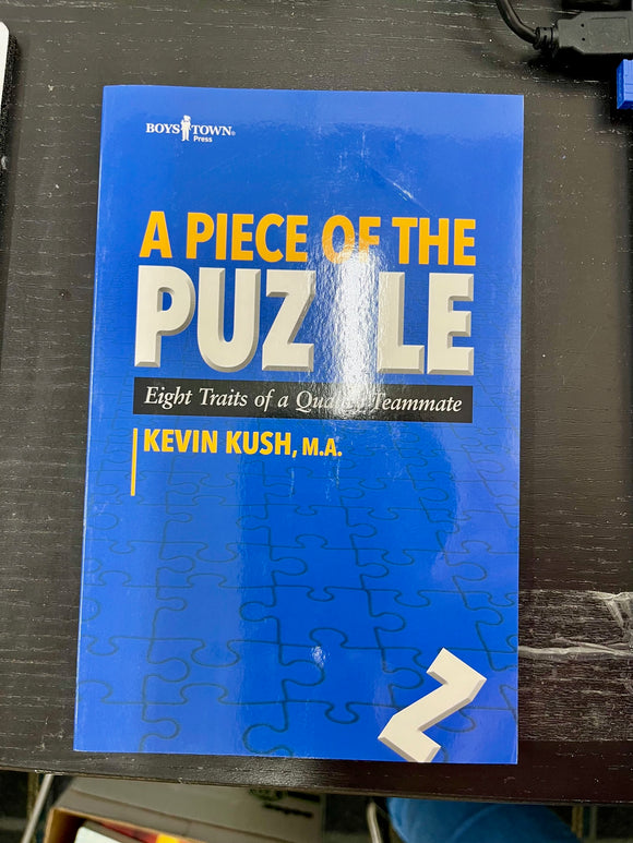 A Piece of the Puzzle: Eight Traits of a Quality Teammate (Used Paperback) - Kevin Kush