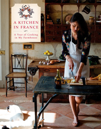 A Kitchen in France (Used Hardcover) - Mimi Thorisson