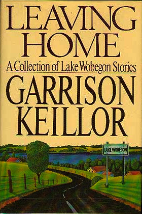 Leaving Home (Used Book) - Garrison Keillor