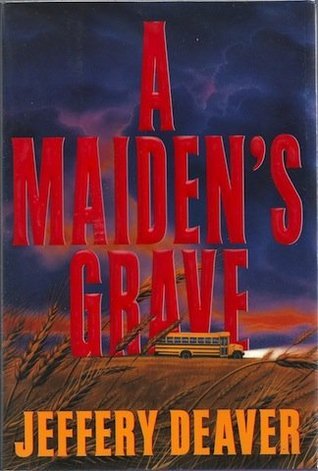 A Maiden's Grave (Used Book) - Jeffery Deaver
