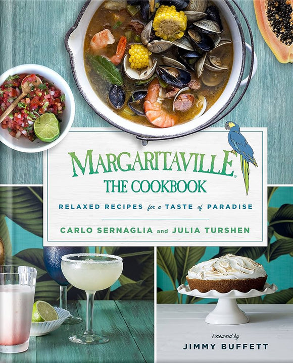 Margaritaville the Cookbook (Used Hardcover) - Carlo Sernaglia  Julia Turshen