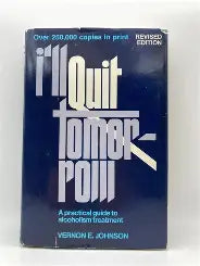 I'll Quit Tomorrow (Used Hardcover) - Vernon E. Johnson
