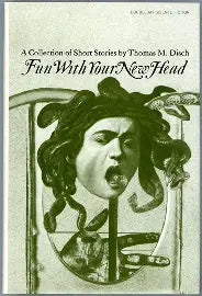 Fun with Your New Head (Used Hardcover) - Thomas M. Disch
