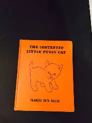 The Contented Little Pussy Cat (Used Hardcover) - Frances Ruth Keller