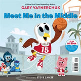 Meet Me in the Middle (New Hardcover) - Gary Vaynerchuk