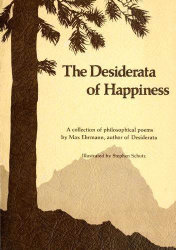 The Desiderata of Happiness (Used Paperback) - Max Ehrmann, illustrator Stephen Schutz
