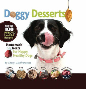 Doggy Desserts: Homemade Treats for Happy, Healthy Dogs (Used Hardcover) - Cheryl Gianfrancesco