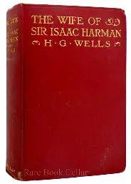 The Wife of Sir Isaac Harman (Used Hardcover) - H.G. Wells