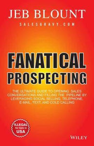 Fanatical Prospecting (Used Paperback) - Jeb Blount