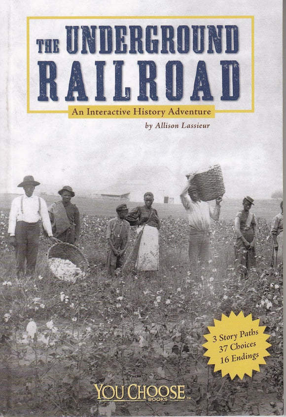 The Underground Railroad (Used Paperback) - Allison Lassieur