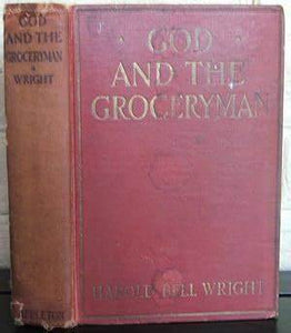 God and the Groceryman (Used Hardcover) - Harold Bell Wright