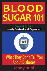 Blood Sugar 101: What They Don't Tell You About Diabetes (Used Paperback) - Jenny Ruhl