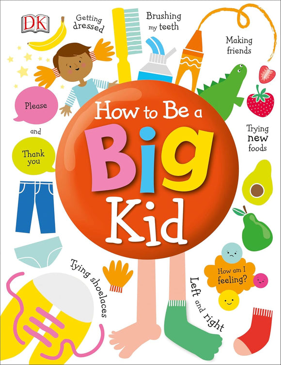 How to Be a Big Kid (Used Paperback) -  Dorling Kindersley