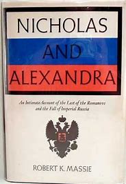 Nicholas and Alexandra (Used Hardcover) - Robert K. Massie