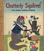 Chatterly Squirrel and Other Animal Stories (Used Hardcover) - Jane Werner