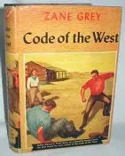 Code of the West (Used Hardcover) - Zane Grey