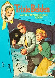 Trixie Belden and the Mysterious Code (Used Hardcover) - Kathryn Kenny