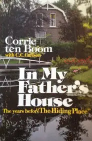 In My Father's House The Years Before "The Hiding Place" (Used Paperback) - Corrie ten Boom