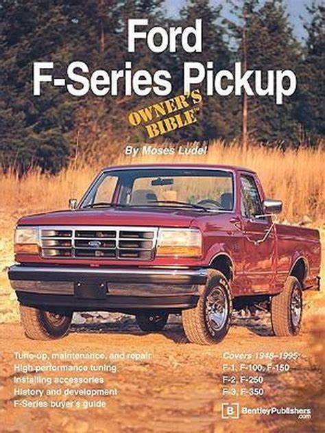Ford F-Series Pickup Owner's Bible (Used Paperback) - Moses Ludel