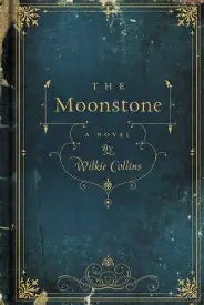 The Moonstone (Used Hardcover) - Wilkie Collins