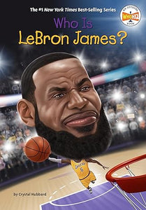 Who Is LeBron James? (Used Paperback) - Crystal Hubbard