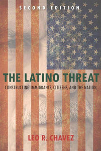 The Latino Threat (Used Paperback) - Leo R. Chavez