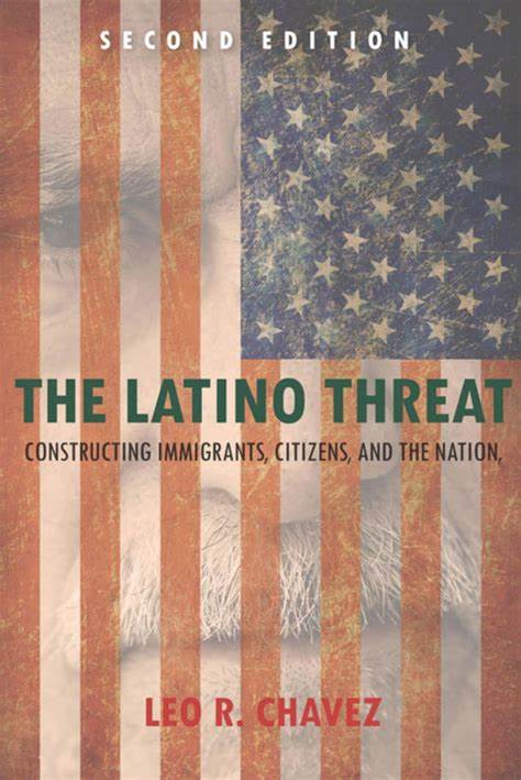 The Latino Threat (Used Paperback) - Leo R. Chavez