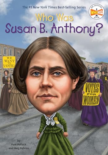 Who Was Susan B. Anthony? (Used Paperback) - Pam Pollack and Meg Belviso