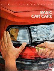 Basic Car Care (Used Hardcover) - Time-Life Books