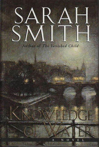 Vanished Child #2 The Knowledge of Water (Used Hardcover) - Sarah Smith