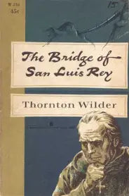 The Bridge of San Luis Rey (Used Paperback) - Thornton Wilder