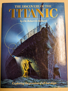The Discovery of the Titanic (Used Hardcover) - Robert D. Ballard (1987)