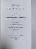 Practical Observations on the Convulsions of Infants (Used Hardcover) - John North (1992)