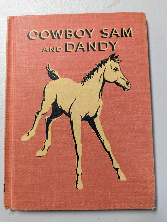Cowboy Sam and Dandy (Used Hardcover) - Edna Walker Chandler (1958)