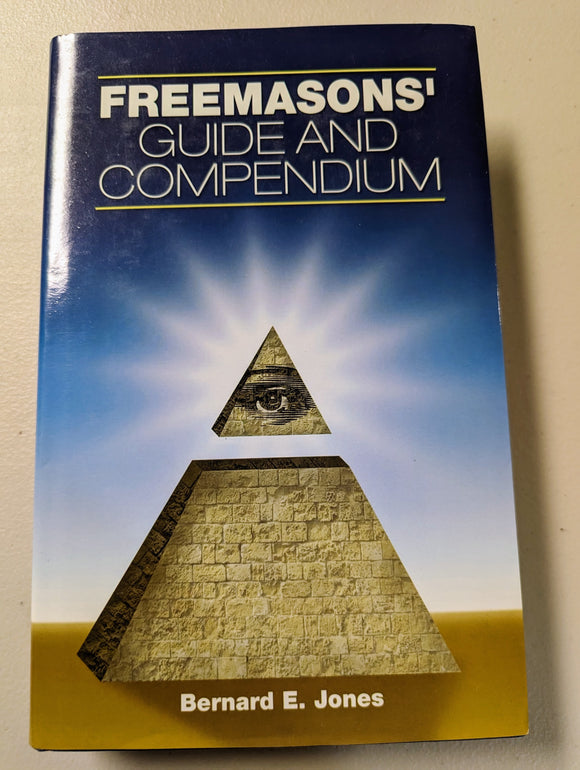 Freemason's Guide and Compendium (Used Hardcover) - Bernard Edward Jones