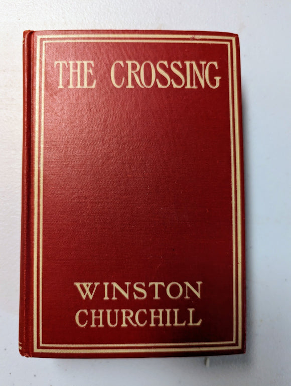 The Crossing (Used Hardcover) - Winston Churchill (1908)