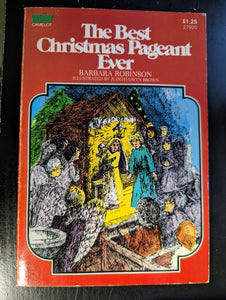 The Best Christmas Pageant Ever (Used Paperback) - Barbara Robinson (1972)