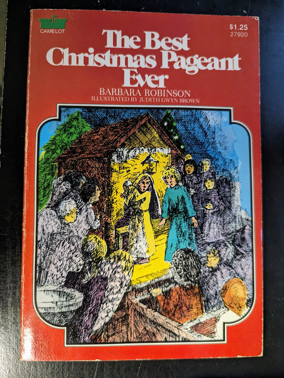 The Best Christmas Pageant Ever (Used Paperback) - Barbara Robinson (1972)
