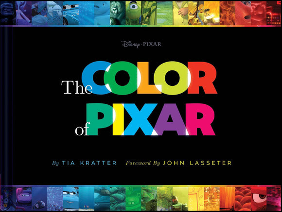 The Color of Pixar (Used Hardcover) - Tia Kratter