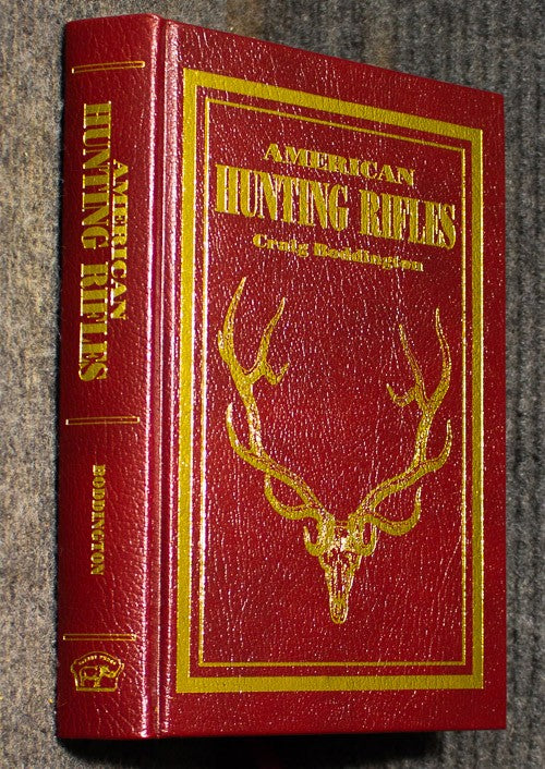 American Hunting Rifles (Used Hardcover) - Craig Boddington (Signed Limited Edition)