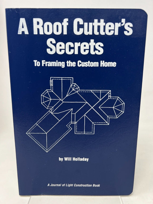 A Roof Cutter's Secrets (Used Paperback) - Will Holladay